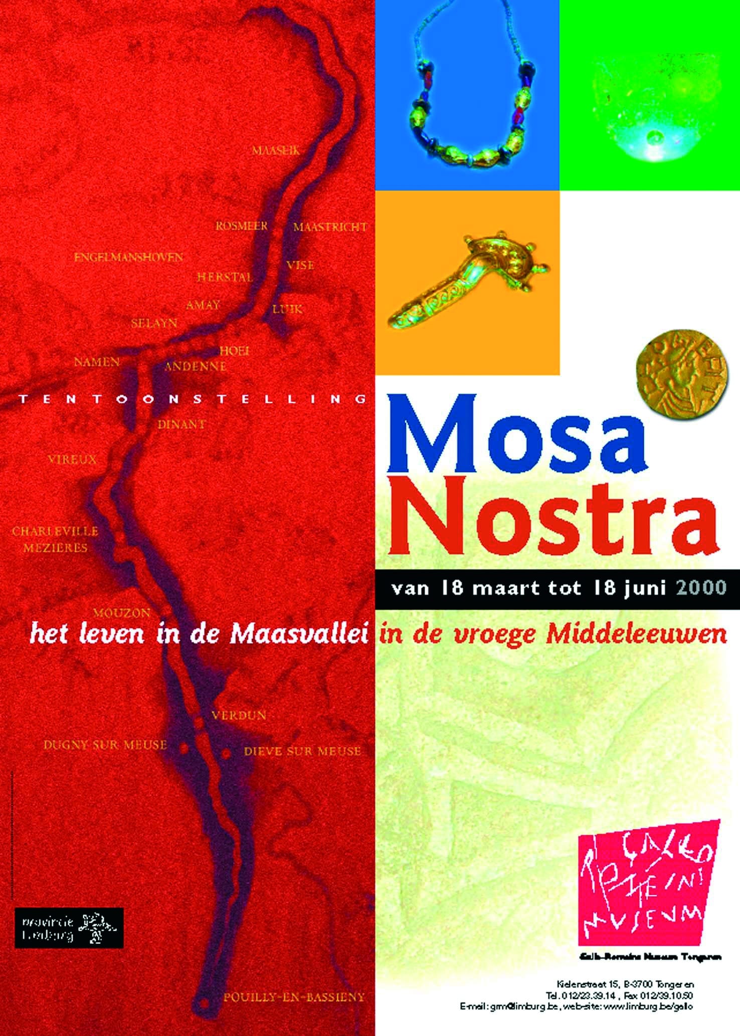 Affiche van de voorbije tentoonstelling 'Mosa Nostra' in het Gallo-Romeins Museum